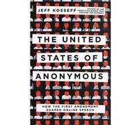 The United States of Anonymous by Jeff Kosseff Jeff Kosseff (Auteur)
