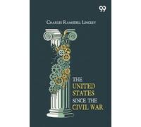 The United States Since The Civil War
