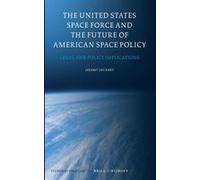 The United States Space Force And The Future Of American Space Policy