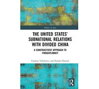 The United States' Subnational Relations With Divided China