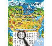 The United States Word Search: Discover State Symbols, History and Culture for Kids 8+, 100 puzzles plus solutions