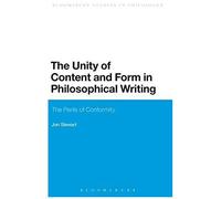 The Unity Of Content And Form In Philosophical Writing
