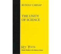 The Unity of Science Rudolf Carnap (Auteur)