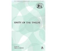 The Unity of the Twelve, The Library of Hebrew Bible/Old Testament Studies: Journal for the Study of the Old Testament Supplement Series Paul R. House (Auteur)