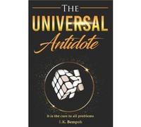 The Universal Antidote by Eastwood Bempoh Eastwood Bempoh (Auteur)