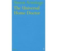 The Universal Home Doctor (Paperback) Simon Armitage, Sue Roberts (Auteur)