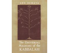 The Universal Meaning of the Kabbalah