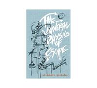 The Universal Physics Of Escape