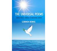 The Universal Poems: World Peace: Homage To Mahatma Gandhi