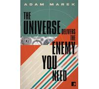 The Universe Delivers the Enemy You Need PB
