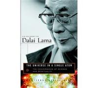 The Universe in a Single Atom The Convergence of Science and Spirituality by Dalai Lama Dalai Lama (Auteur)