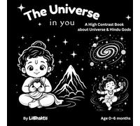 The Universe in you: A High Contrast Book about Universe & Hindu Gods