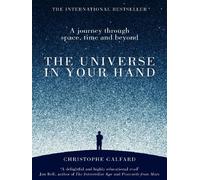 The universe in your hand - Christophe Galfard - Mc Millan Libri - Poche - Livre