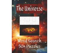 The Universe Word Search Puzzle Book: Word Search with Easy to Read Print about The Universe, Space and the Planets | 6x9 inches, 110 pages | 50+ ... Gift for Vacations, Holidays and Free Times.