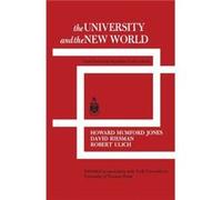 The University and the New World by Howard Mumford JonesDavid RiesmanRobert Ulich Howard Mumford JonesDavid RiesmanRobert Ulich (Auteur)