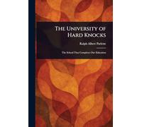 The University of Hard Knocks