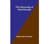 The University Of Hard Knocks