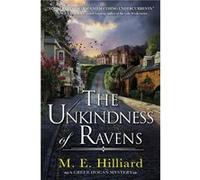 The Unkindness of Ravens by M.E. Hilliard M.E. Hilliard (Auteur)
