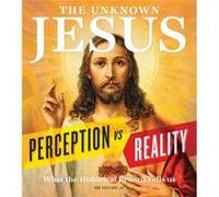 The Unknown Jesus by Bob Guccione Bob Guccione (Auteur)