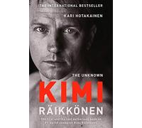 The Unknown Kimi Raikkonen