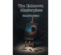 The Unknown Masterpiece