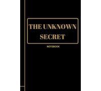 The Unknown Secret: Mystery Notes Journal