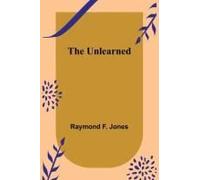 The Unlearned