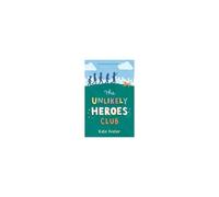 The Unlikely Heroes Club