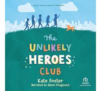 The Unlikely Heroes Club