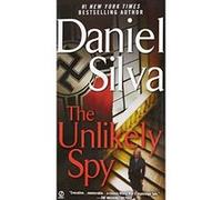 The Unlikely Spy Daniel Silva (Auteur)