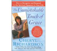 Unmistakable Touch of Grace Tp by Cheryl Richardson Cheryl Richardson (Auteur)