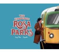 The Unmovable Rosa Parks