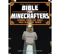 The Unofficial Bible for Minecrafters
