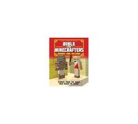 The Unofficial Bible For Minecrafters: Heroes And Villains