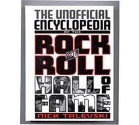 The Unofficial Encyclopedia of the Rock and Roll Hall of Fame Nick Televski (Auteur)