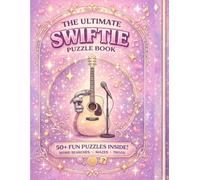 The Unofficial Eras Activity & Puzzle Book: An Unofficial Activity Guide for Swifties | Includes Word Search, Crosswords, Mazes, and Trivia from Every Era | Perfect Gift for Music Fans