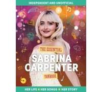 The Unofficial Fan Guide To Sabrina Carpenter