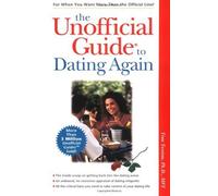 The Unofficial Guide to Dating Again by Tina B. Tessina (1999-02-05)