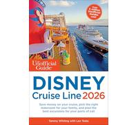 The Unofficial Guide to Disney Cruise Line 2026