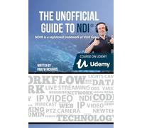The Unofficial Guide to NDI: IP Video for OBS, vMix, Wirecast and so much more