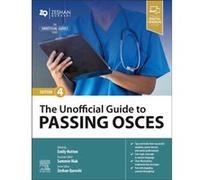 The Unofficial Guide to Passing OSCEs The Unofficial Guide to Passing OSCEs (Auteur)