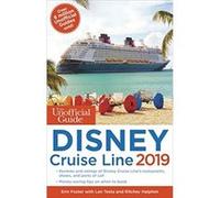 The Unofficial Guide to the Disney Cruise Line 2019 by Ritchey Halphen Inconnu (Auteur)