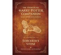 The Unofficial Harry Potter Companion: An In-depth Exploration