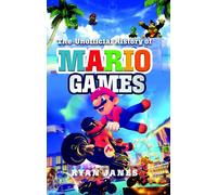 The Unofficial History of Mario Games - Ryan Janes - White Owl - ebook (ePub) - Livre