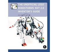 The Unofficial Lego Mindstorms Nxt 2.0 Inventor's Guide