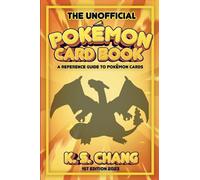 THE UNOFFICIAL POKEMON CARD BOOK: A REFERENCE GUIDE TO POKEMON CARDS