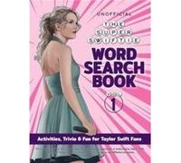 The Unofficial Super Swiftie Word Search Book Volume 1 - Dover Publications Inc - Dover Publications Inc. - Livre en Anglais - Paperback Dover Publications IncDover Publications Inc (Auteur)