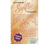 The Unofficial Swiftie Puzzle Book: Word Snacks Edition: Pocket-Sized Word Searches & Crosswords Inspired by Every Era of Taylors Music | 30 remixed ... in a portable 5×8 travel format for Swifties