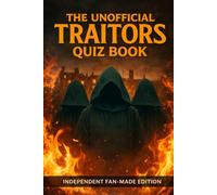The Unofficial Traitors Quiz Book