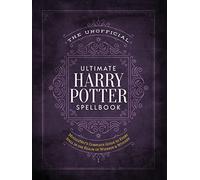Le grimoire non officiel ultime d'Harry Potter – Guide complet des sortilèges – Macmillan